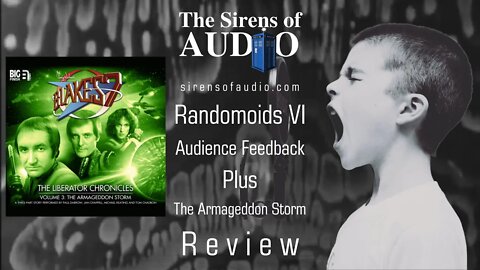 Audience Feedback & Blake's 7 - The Armageddon Storm Review // The Sirens of Audio Episode 74