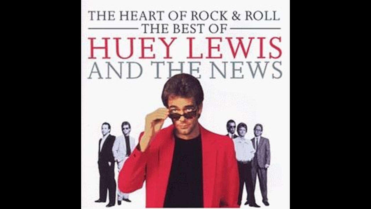 Huey Lewis & The News - The Heart Of Rock & Roll