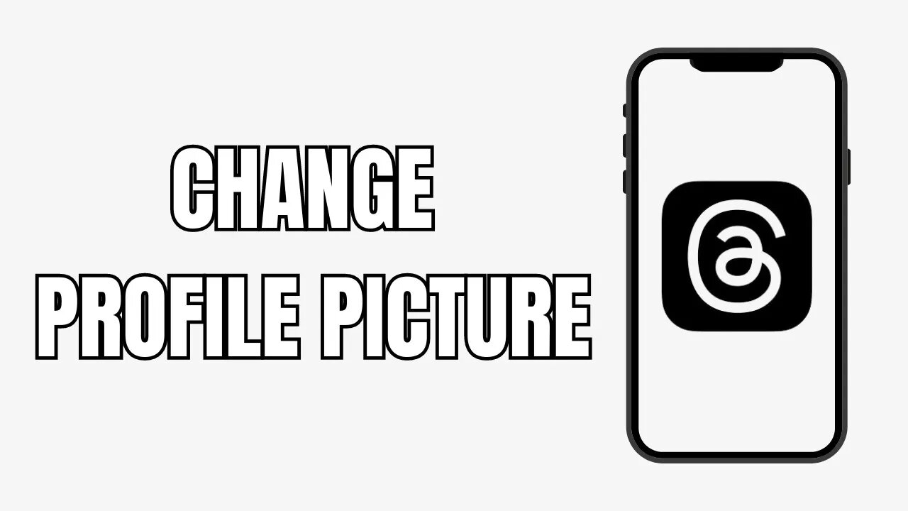 How To Change Profile Picture On Threads