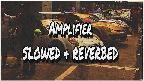 Amplifier Full Song | Slowed And Reverbed | Feel The Music | Lofi Music