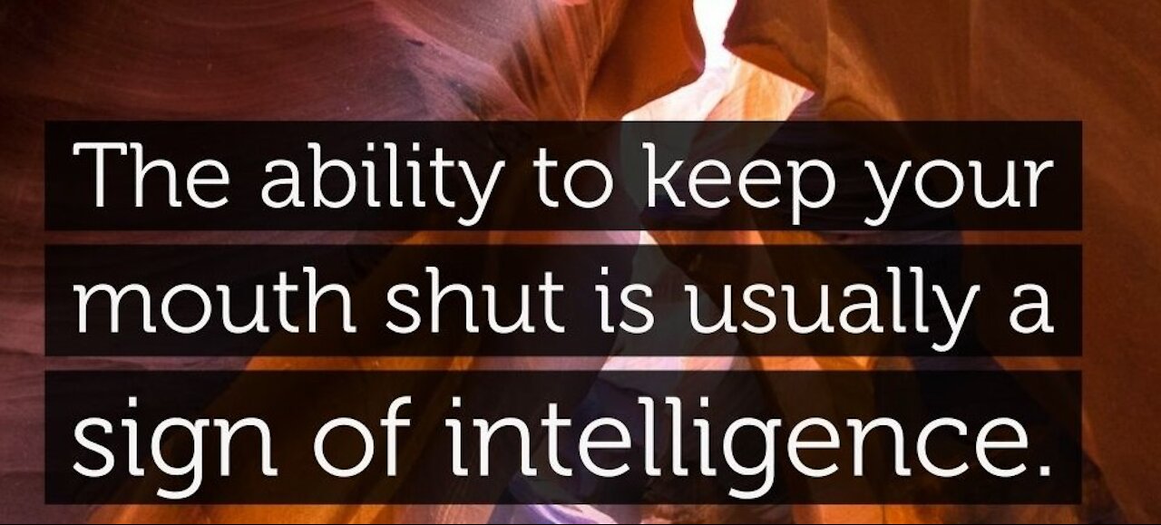 when to keep your mouth shut