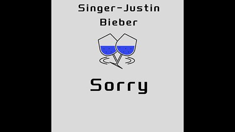 Justin Bieber -Sorry