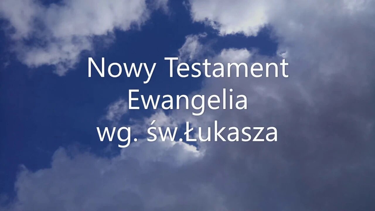 Nowy Testament Ewangelia wg. św.Łukasza -19 audiobook