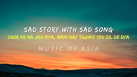 Sad story sad song {Chor ke na jao piya}} Alka Yagnik hits 90s