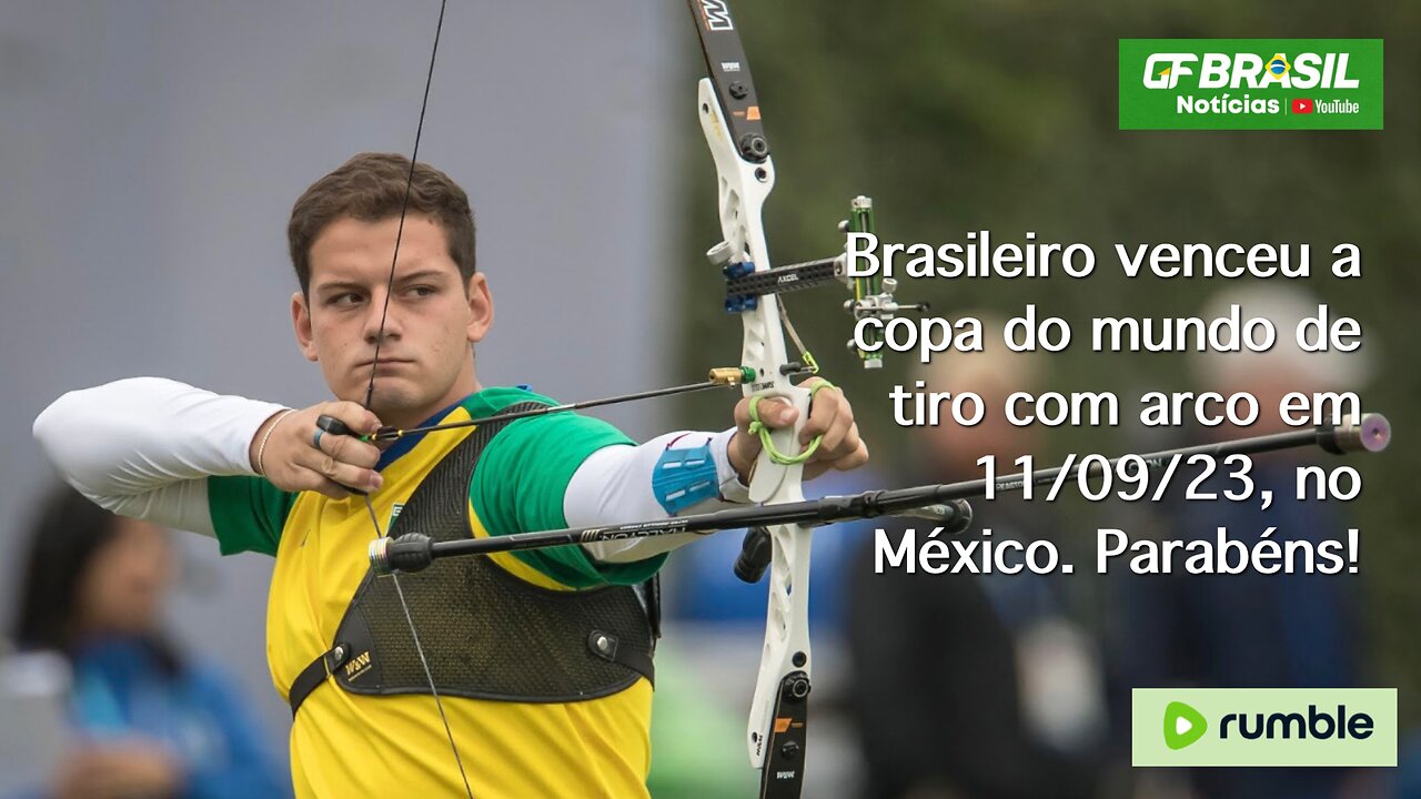 Brasileiro venceu a copa do mundo de tiro com arco em 11 de setembro de 2023, no México. Parabéns!