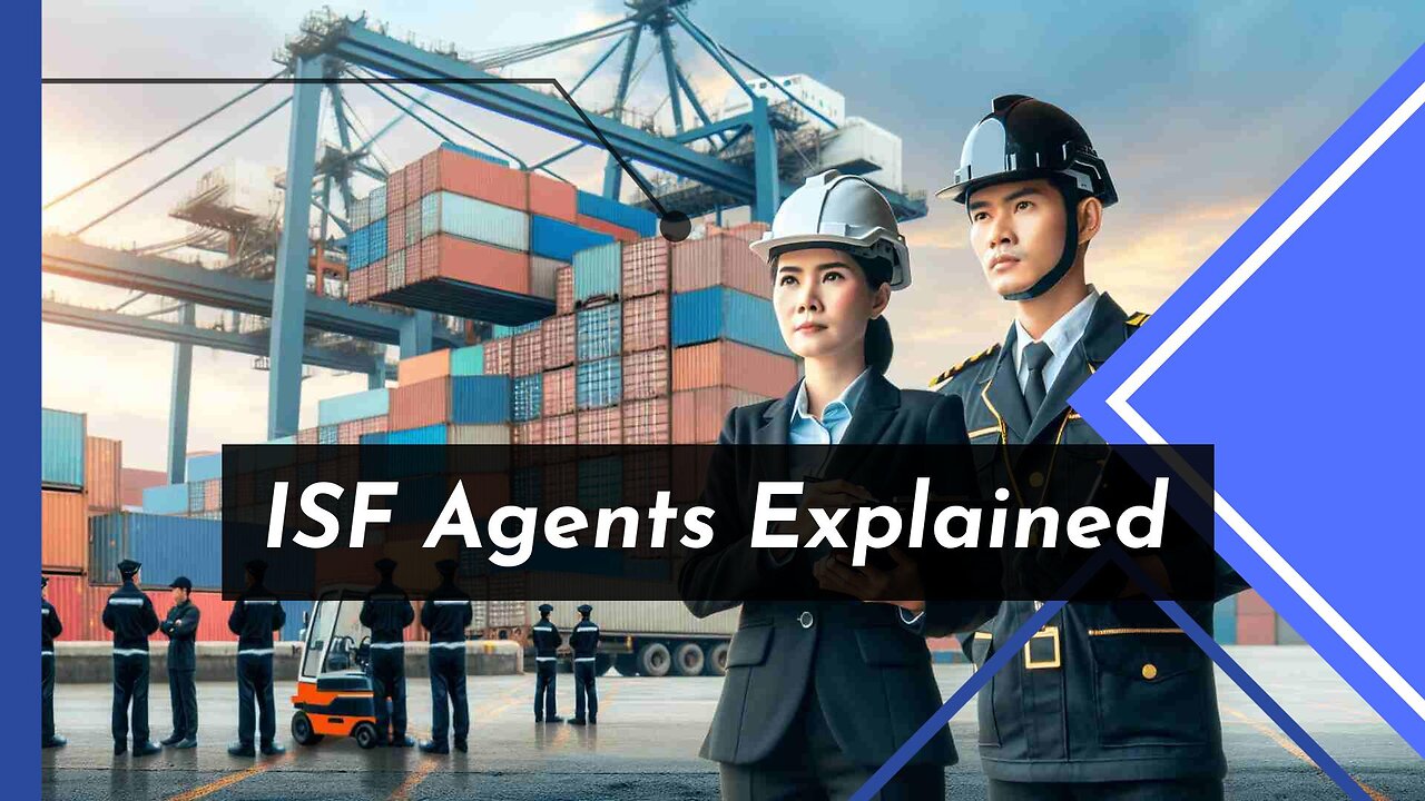 Navigating the Ocean Shipment Maze: The Essential Role of ISF Agents and Brokers