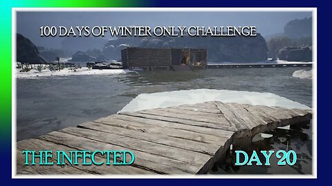 The Infected 100 DAYS OF WINTER ONLY CHALLENGE 10