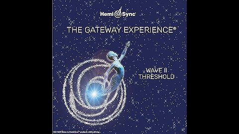 The gateway tapes 12 - The Gateway Experience Wave II - Threshold LIVING BODY MAP CIA Tapes