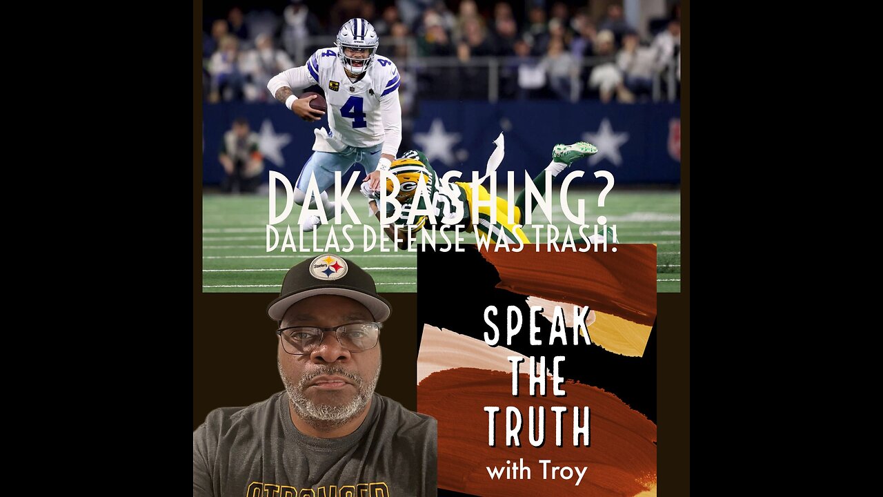 Dak bashing? Dallas defense is trash!