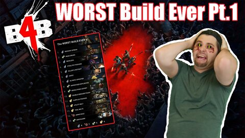 The WORST Build in Back 4 Blood EVER MADE!! -- Pt 1