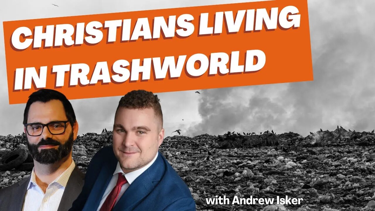 Christians Living In Trashworld