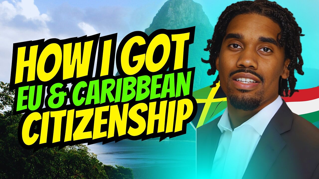 Getting Caribbean & EU Citizenship | Millennial Thinktank