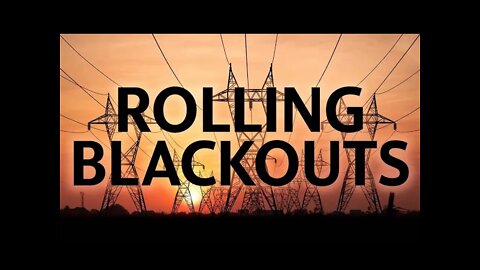 #RollingBlackoutsComing