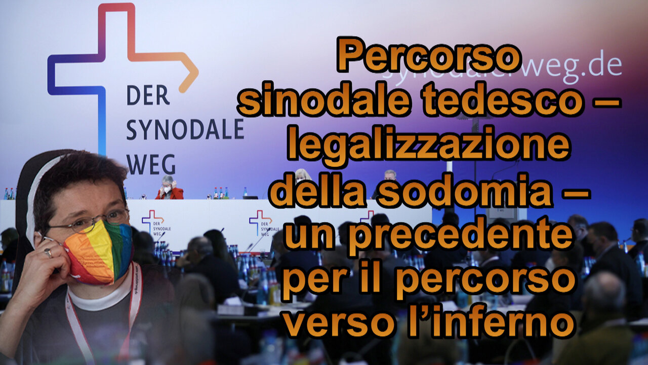 PCB: Percorso sinodale tedesco – legalizzazione della sodomia – un precedente per il percorso verso l’inferno