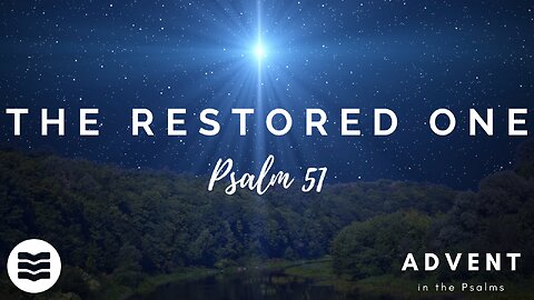 The restored one - Psalm 73