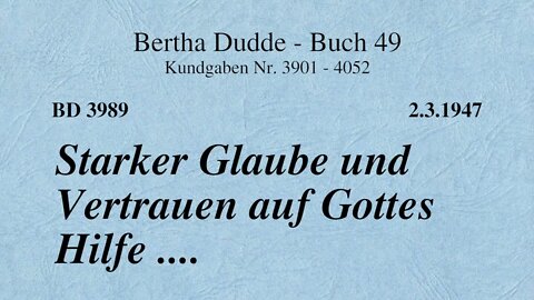 BD 3989 - STARKER GLAUBE UND VERTRAUEN AUF GOTTES HILFE ....