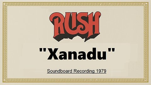 Rush - Xanadu (Live in Offenbach, Germany 1979)