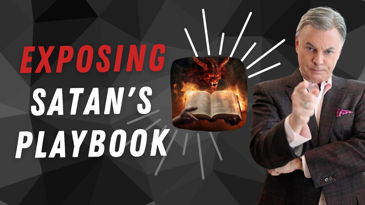 God Is Exposing Satan's Playbook | Lance Wallnau