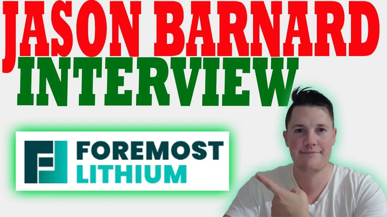 Foremost Lithium CEO Interview - Jason Barnard │ BIG Things Are Coming ⚠️ Must Watch VIDEO