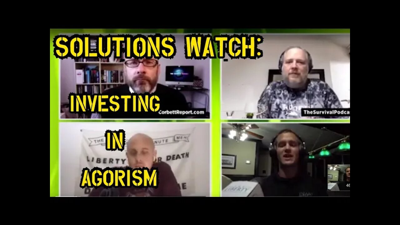 Investing in Agorism – #SolutionsWatch with Tim Picciot