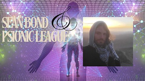 Sean Bond & The Psionicleague