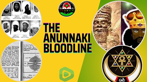 The Anunnaki Bloodline PT 1