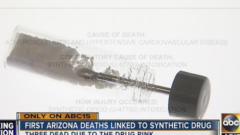 DEA: Three Arizona deaths linked to synthetic drug Pink