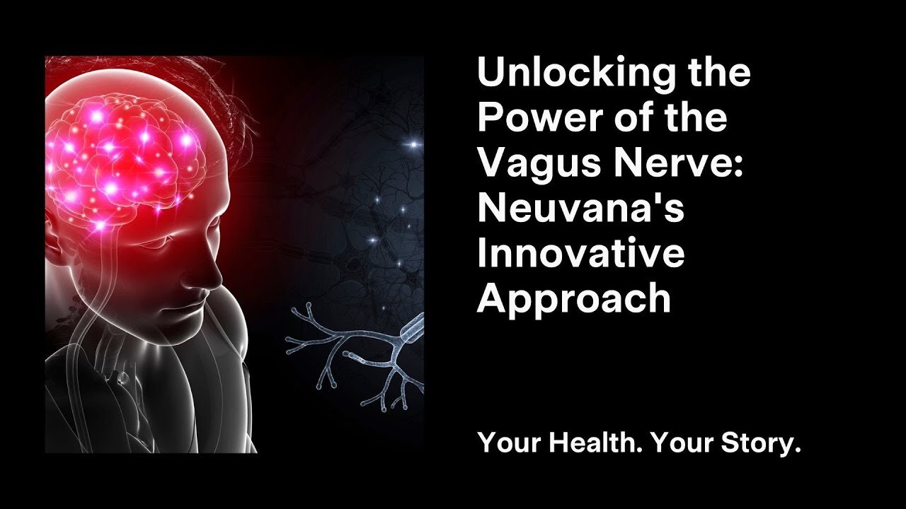 Unlocking the Power of the Vagus Nerve: Neuvana's Innovative Approach