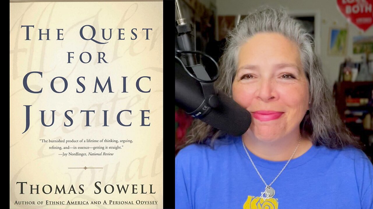 PODCAST #12 - Book By The Bite - “The Quest for Cosmic Justice” by Thomas Sowell (Part 1) - Book Review