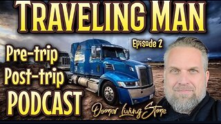 Traveling Man Pre-trip Post-trip PODCAST Episode 2