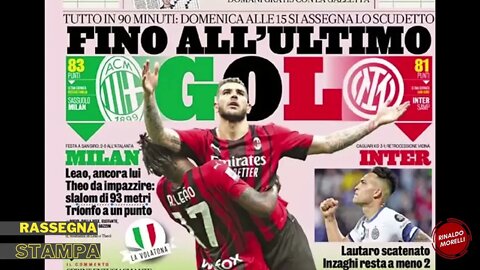 Milan, -1 allo scudetto ma l'Inter non molla. Rassegna Stampa Sportiva ep.61 | 16.05.2022