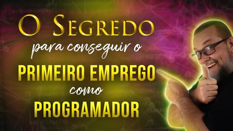 Como conseguir EMPREGO como PROGRAMADOR SEM ter EXPERIÊNCIA? - #39