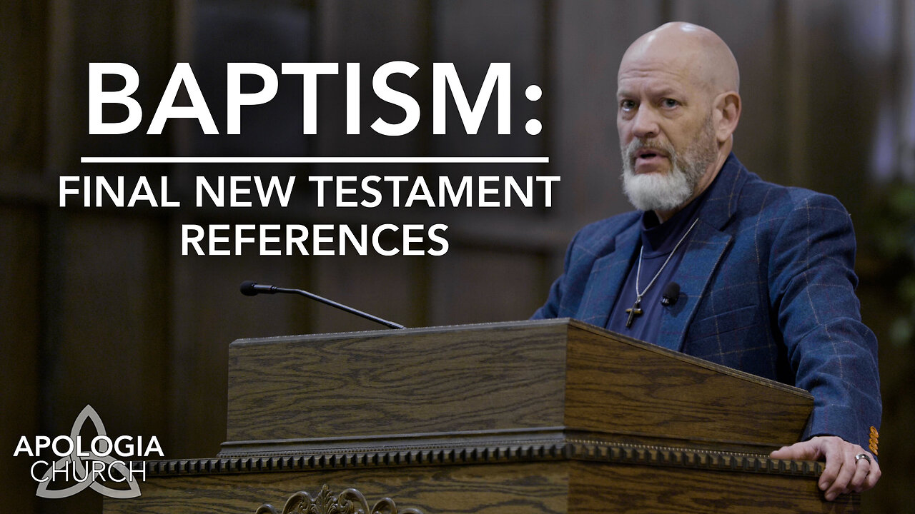 Baptism - Final New Testament References