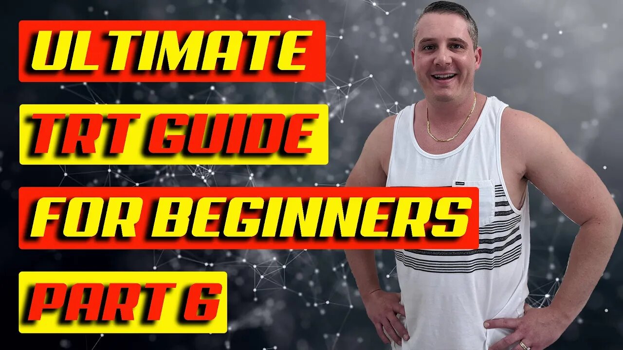 Ultimate TRT Guide for Beginners! Part Six - Getting Dialed In! Testosterone Replacement Therapy
