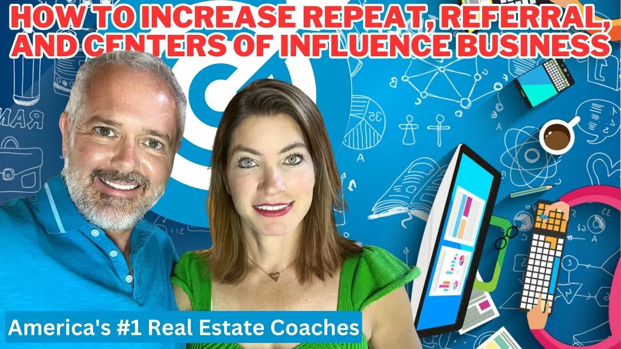 How To Increase Repeat, Referral, and Centers of Influence Business