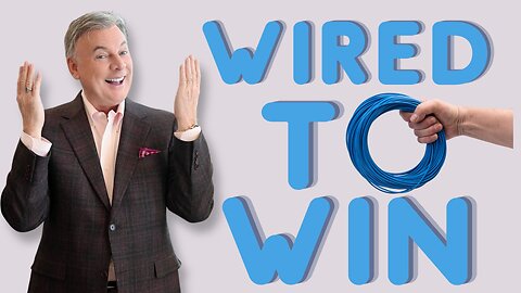 God Wired You to Win Today!