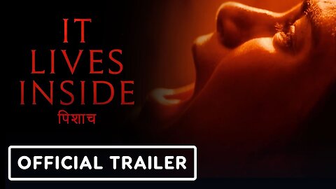 It Lives Inside - Official Trailer