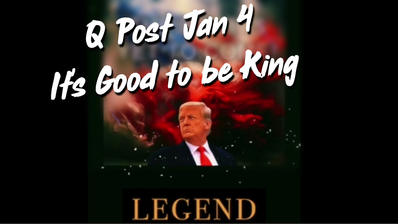 Q Post Jan 4 - It's Good to be King