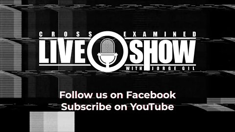 CrossExamined Live SHOW Ep11