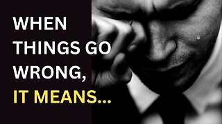 When Things Go Wrong. Motivational Video
