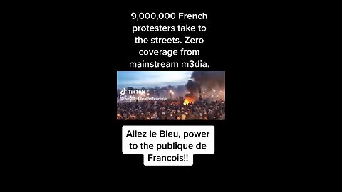 “9,000,000 French Protesters Take to the Streets, But Mainstream Media Provides Zero Coverage"