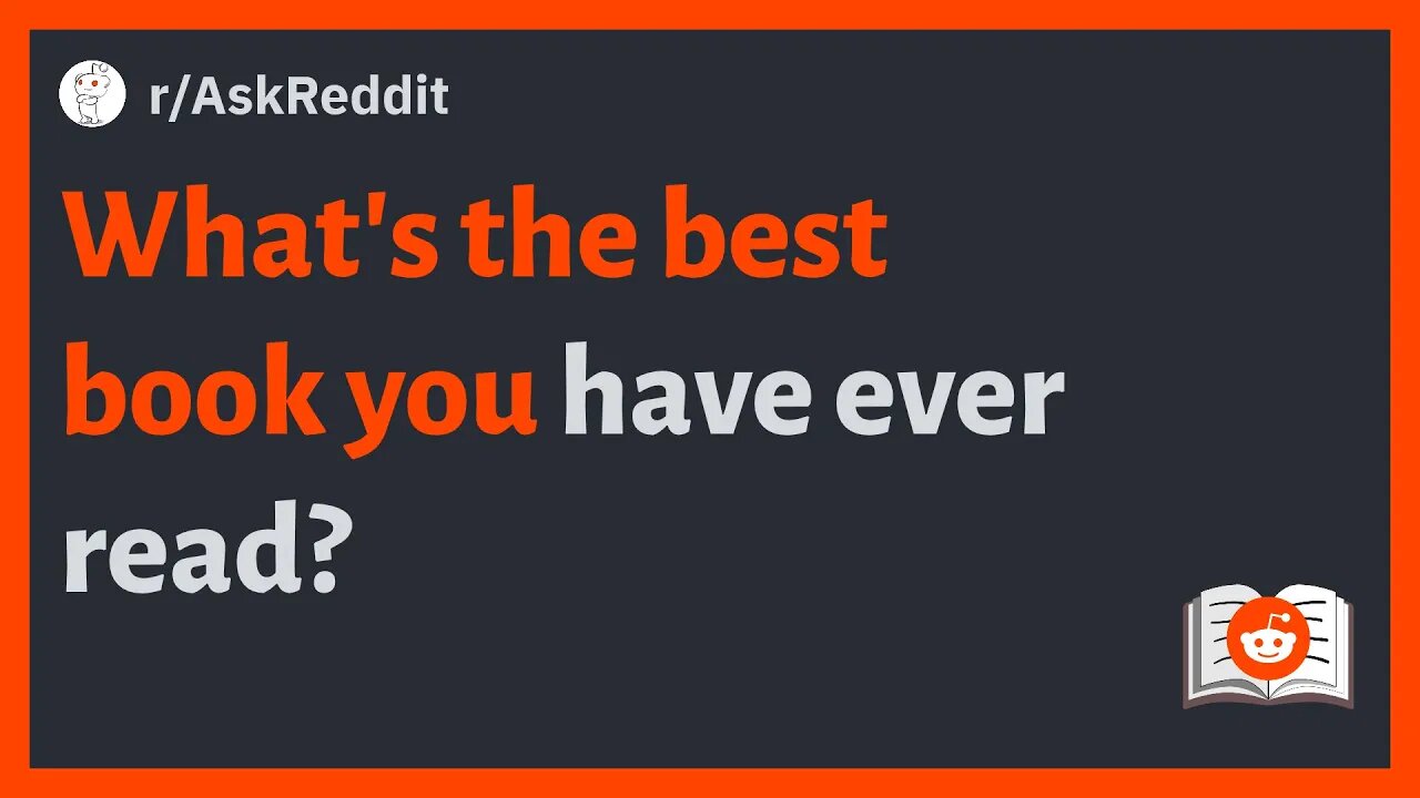 (r/AskReddit) What's the best book you have ever read? #askreddit #reddit #redditposts