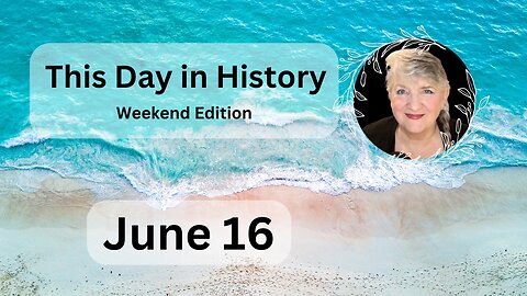 June 16: WEEKEND EDITION - A Word, a Birthday, Some Events, and a Song