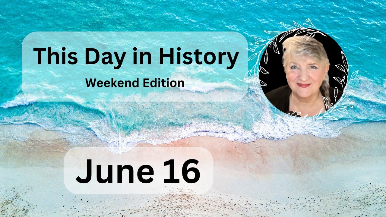 June 16: WEEKEND EDITION - A Word, a Birthday, Some Events, and a Song