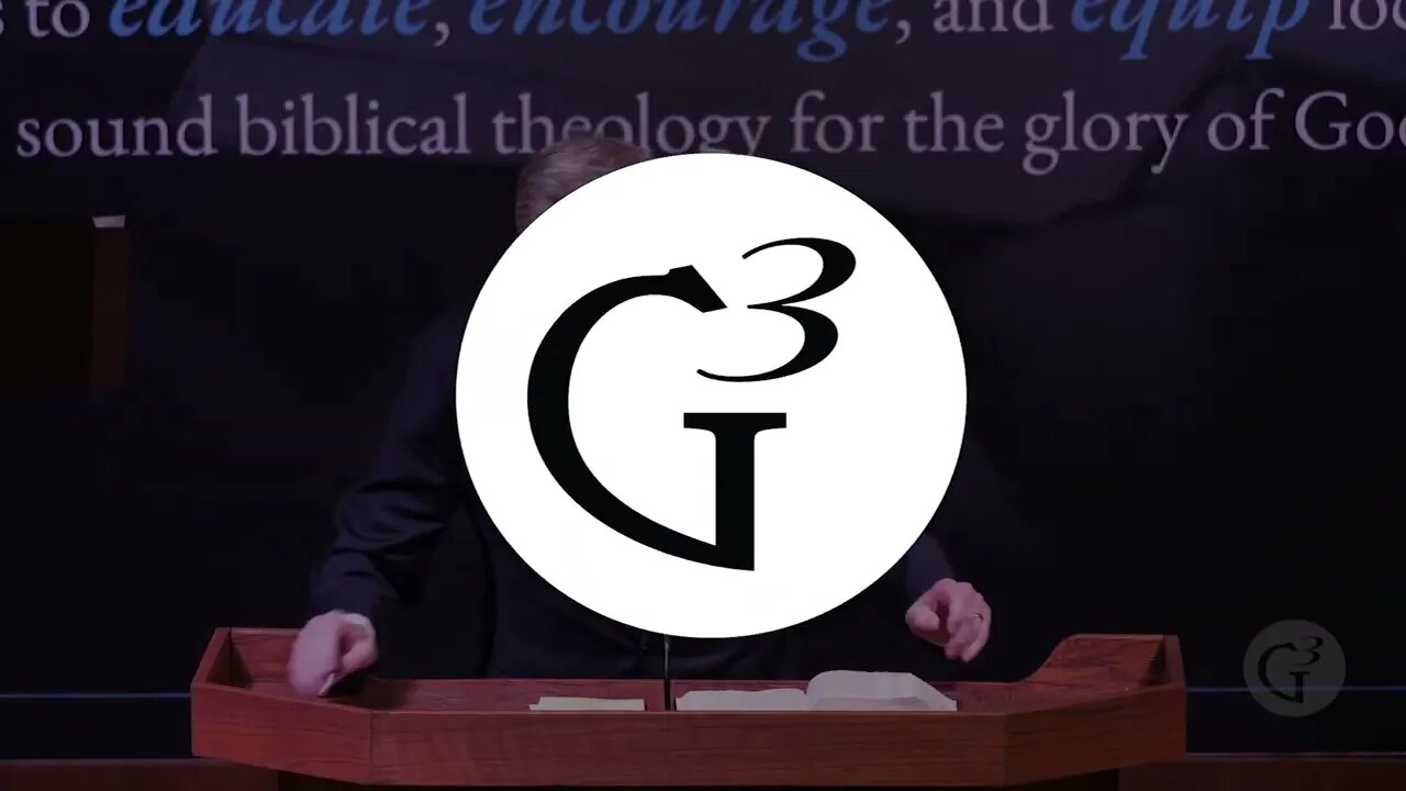 Justification | Steven Lawson | 2022 G3 Regional Conference