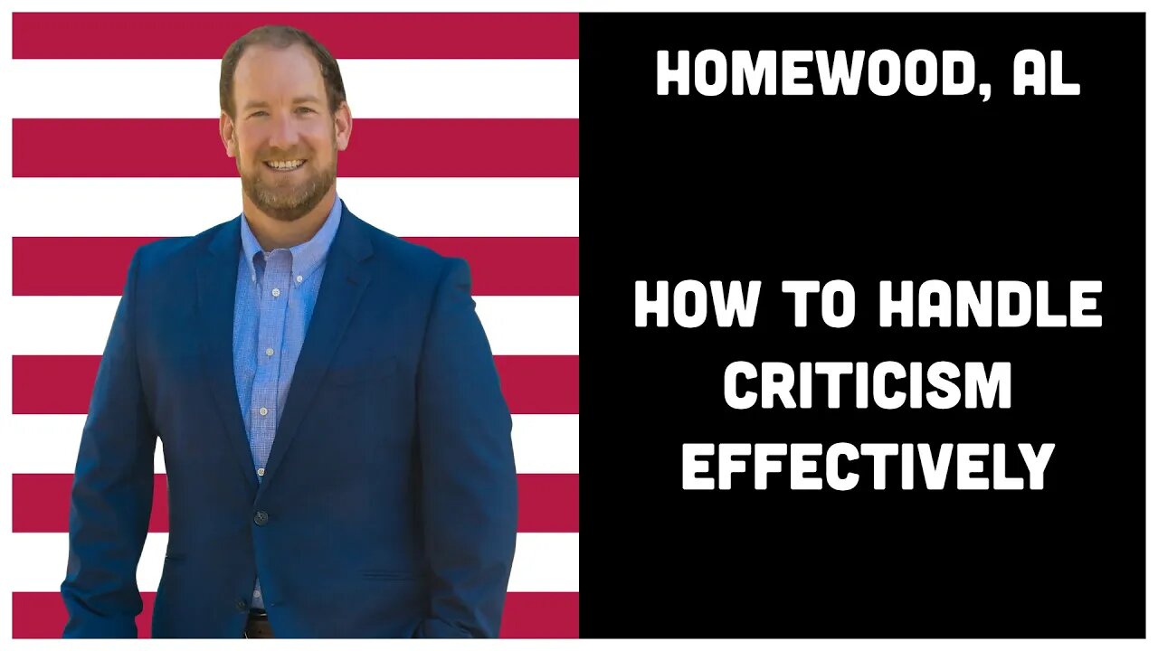 2.6 Homewood, Alabama - How to Handle Criticism Effectively