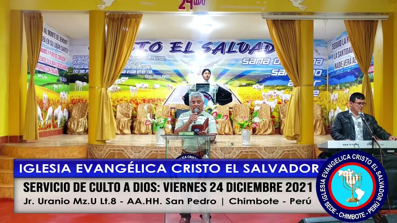 SERVICIO DE CULTO A DIOS: VIERNES 24 DICIEMBRE 2021