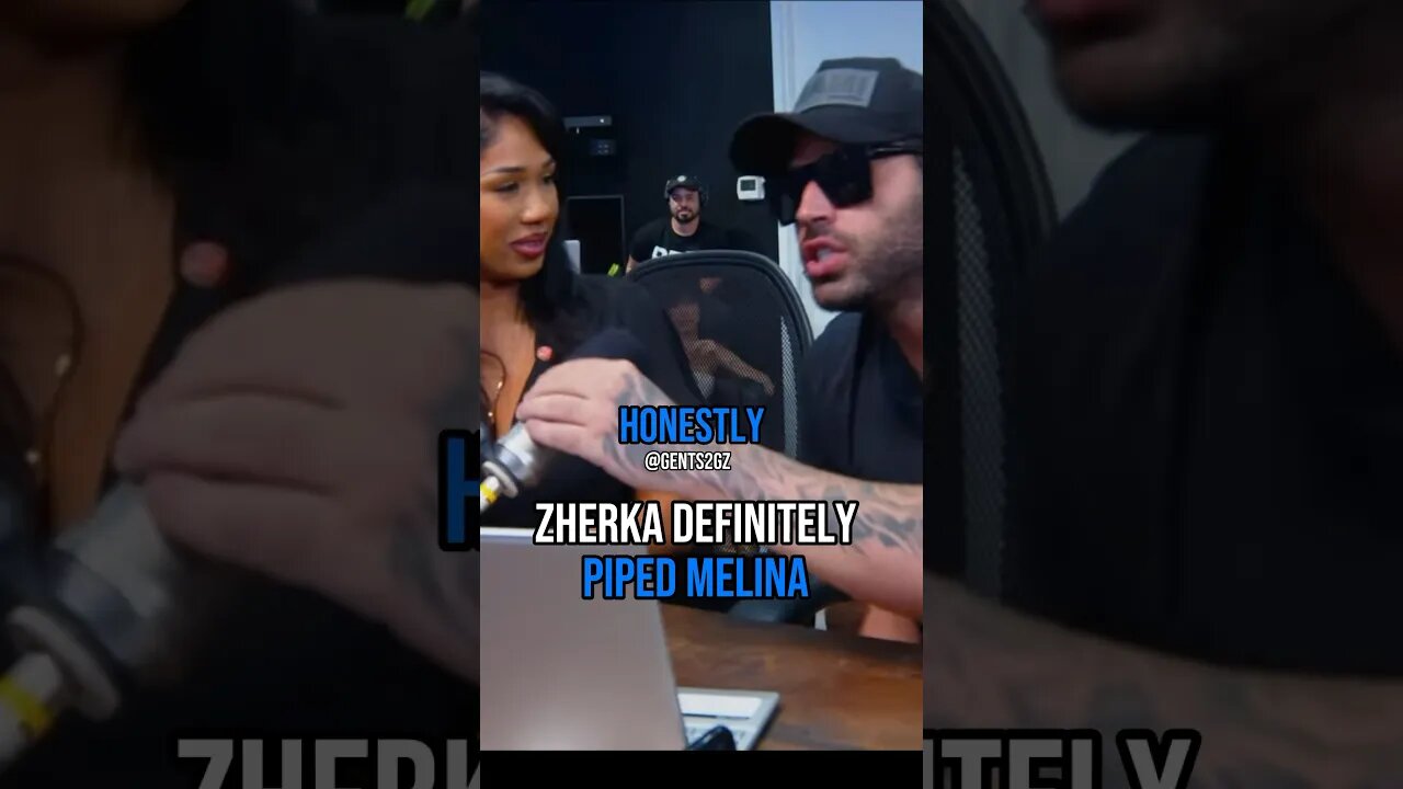 💥Zherka Definitely Piped Melina 🤣 @JonZherka #shorts