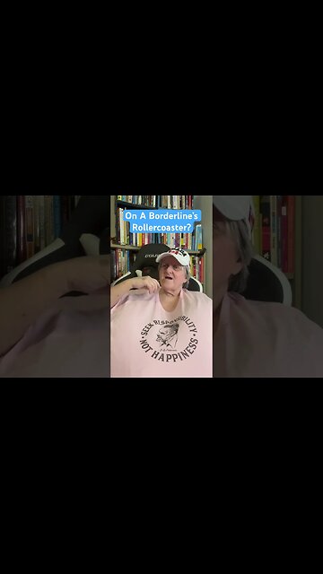 On a Borderline’s Rollercoaster?