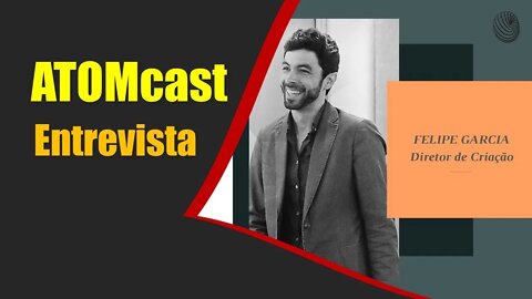 Podcast Profissão: Designer – Entrevista Felipe Garcia (Diretor De Criação)